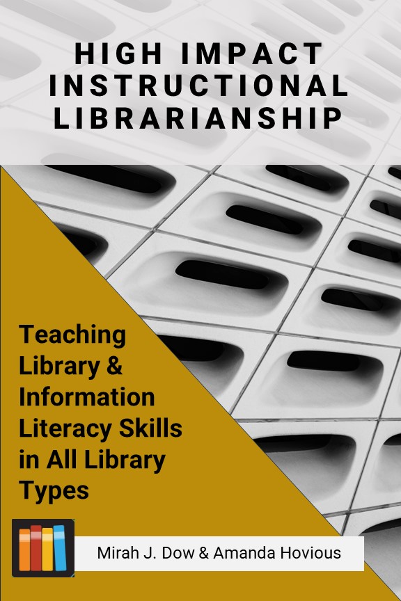 High Impact Instructional Librarianship