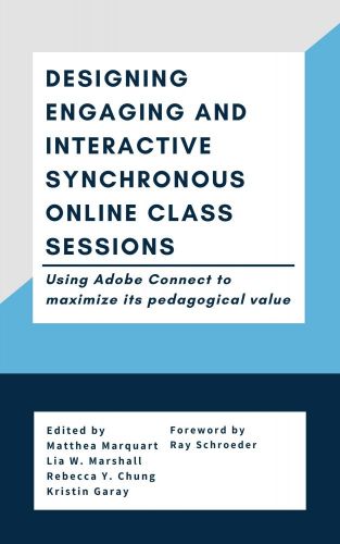Cover for Designing Engaging and Interactive Synchronous Online Class Sessions
