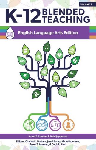 Cover for K-12 Blended Teaching: English Language Arts Edition