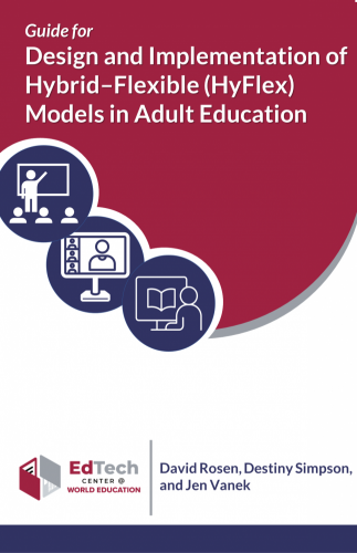 Cover for Guide for Design and Implementation of  Hybrid–Flexible (HyFlex) Models in Adult Education