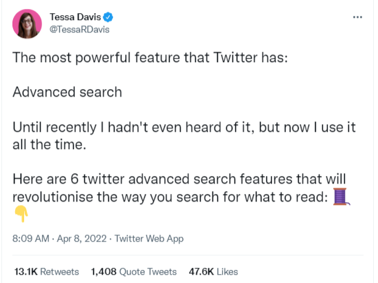 Twitter screenshot: The most powerful feature that Twitter has:  Advanced search  Until recently I hadn't even heard of it, but now I use it all the time.   Here are 6 twitter advanced search features that will revolutionise the way you search for what to read