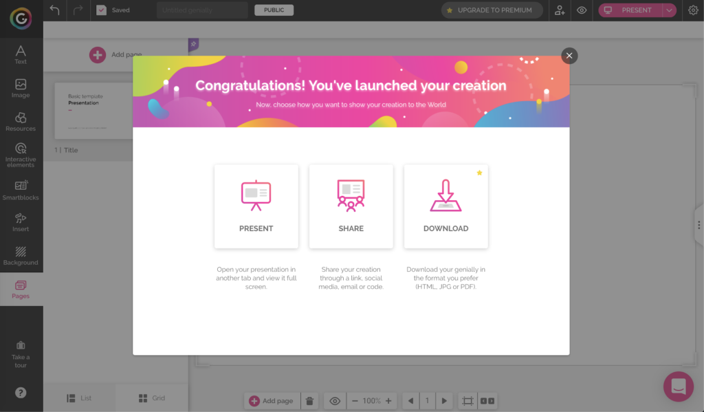 A page saying 'Congratulations! You've launched your creation', with the options to present, share or download.