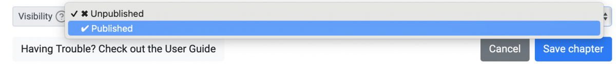 Screenshot of how to change a chapter from unpublished to published.