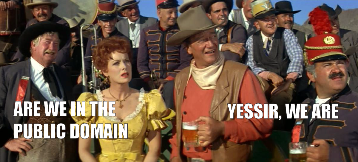 We're in the public domain? Yessir. We are. We're in the public domain? Yessir. We are.